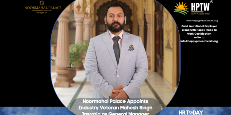 Noormahal Palace Appoints Industry Veteran Mahesh Singh Jasrotia as General Manager
