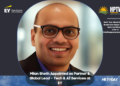 Milan Sheth Appointed as Partner & Global Lead – Tech & AI Services at EY