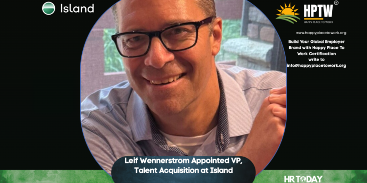 Leif Wennerstrom Appointed VP, Talent Acquisition at Island