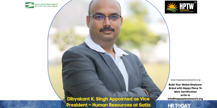Dibyakant K. Singh Appointed as Vice President – Human Resources at Satia Industries Limited