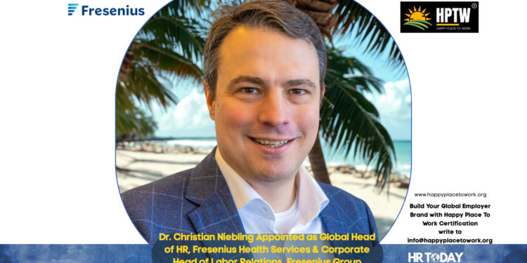 Dr. Christian Niebling Appointed as Global Head of HR, Fresenius Health Services & Corporate Head of Labor Relations, Fresenius Group
