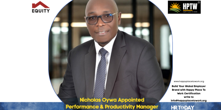 Nicholas Oywa Appointed Performance & Productivity Manager at Equity Bank Limited