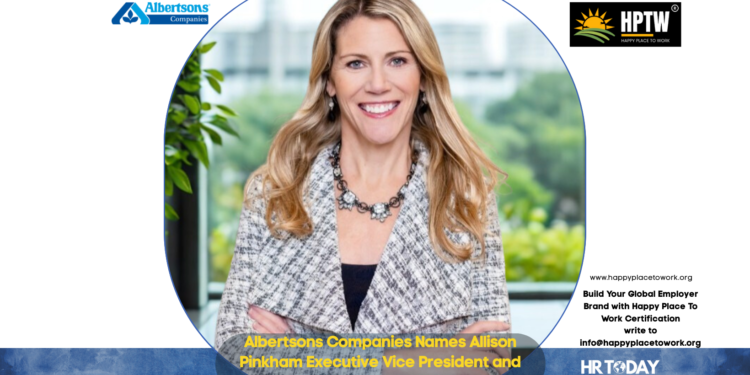 Albertsons Companies Names Allison Pinkham Executive Vice President and Chief Human Resources Officer