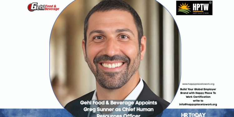 Gehl Food & Beverage Appoints Greg Sunner as Chief Human Resources Officer