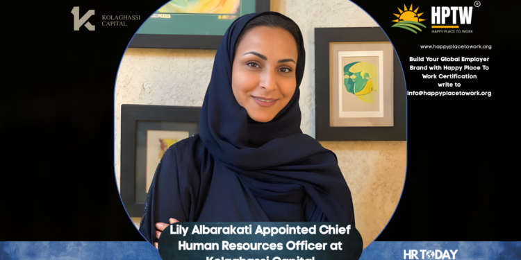Lily Albarakati Appointed Chief Human Resources Officer at Kolaghassi Capital