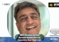 SBFC Finance Limited Elevates Aseem Dhru as Executive Vice-Chairman