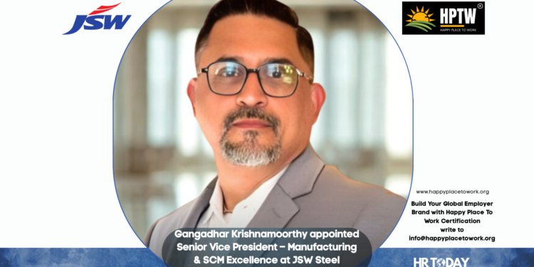 Gangadhar Krishnamoorthy appointed Senior Vice President – Manufacturing & SCM Excellence at JSW Steel