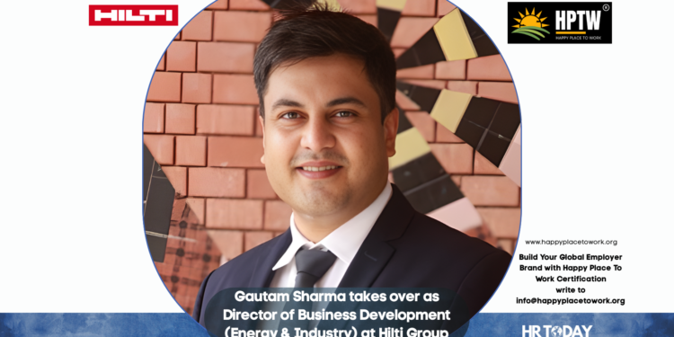 Gautam Sharma takes over as Director of Business Development (Energy & Industry) at Hilti Group