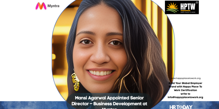 Mansi Agarwal Appointed Senior Director – Business Development at Myntra