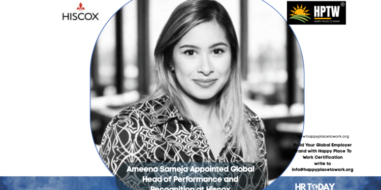 Ameena Sameja Appointed Global Head of Performance and Recognition at Hiscox