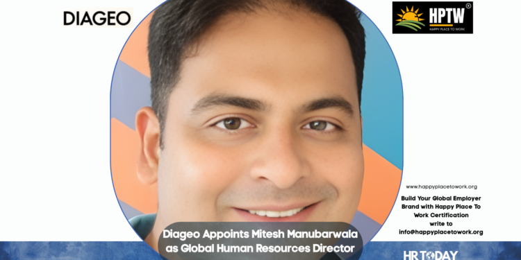 Diageo Appoints Mitesh Manubarwala as Global Human Resources Director
