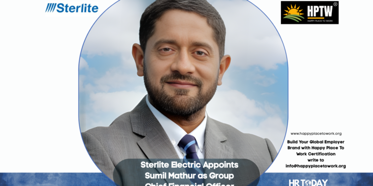 Sterlite Electric Appoints Sumil Mathur as Group Chief Financial Officer