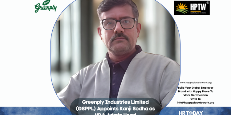 Greenply Industries Limited (GSPPL) Appoints Kanji Sodha as HR & Admin Head