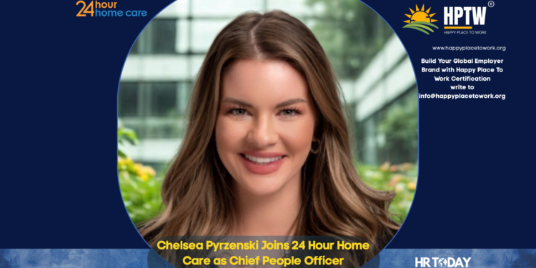 Chelsea Pyrzenski Joins 24 Hour Home Care as Chief People Officer