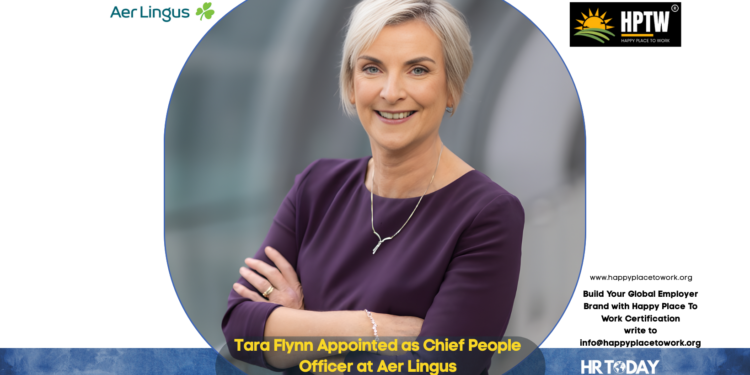 Tara Flynn Appointed as Chief People Officer at Aer Lingus