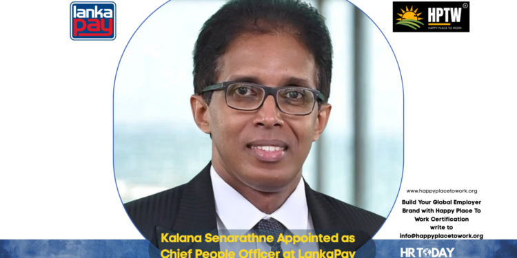 Kalana Senarathne Appointed as Chief People Officer at LankaPay