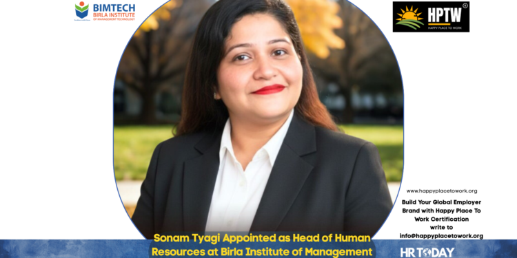 Sonam Tyagi Appointed as Head of Human Resources at Birla Institute of Management Technology