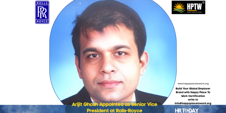 Arijit Ghosh Appointed as Senior Vice President at Rolls-Royce