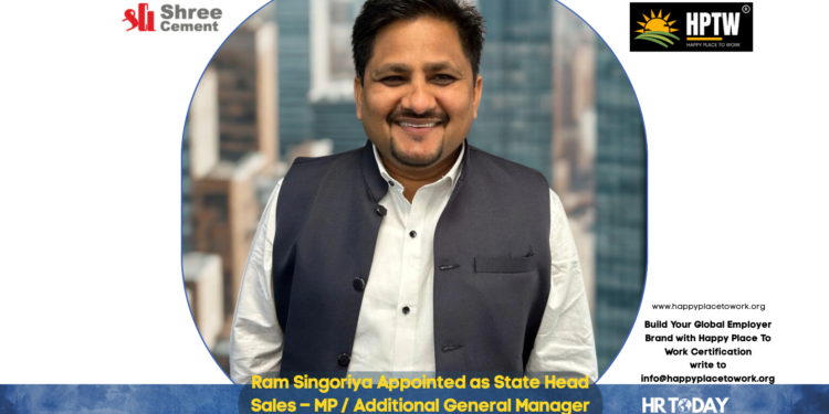 Ram Singoriya Appointed as State Head Sales – MP / Additional General Manager at Shree Cement Ltd.