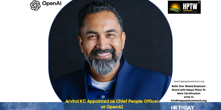 Arvind KC Appointed as Chief People Officer at OpenAI