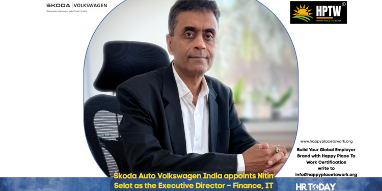Škoda Auto Volkswagen India appoints Nitin Selot as the Executive Director – Finance, IT and Legal Affairs