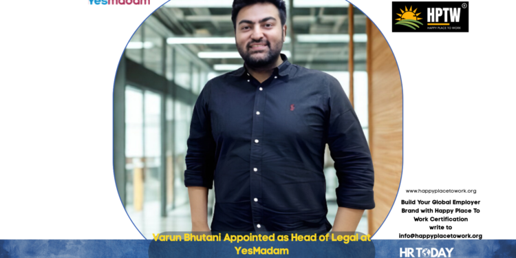 Varun Bhutani Appointed as Head of Legal at YesMadam