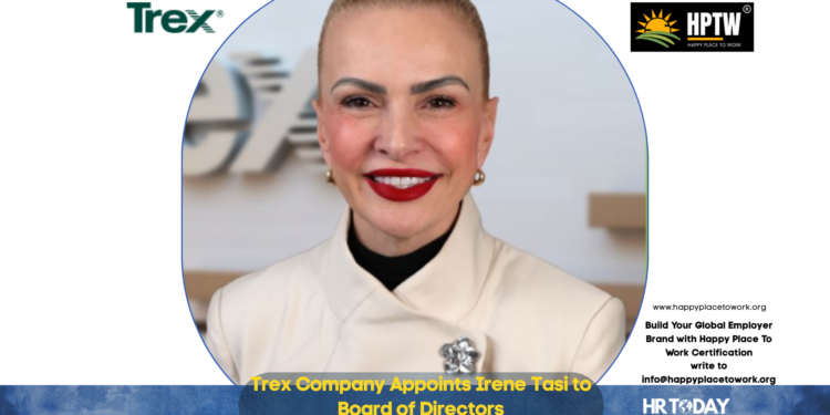 Trex Company Appoints Irene Tasi to Board of Directors