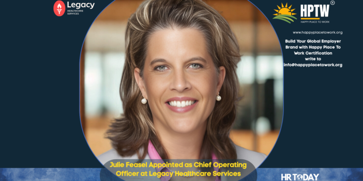 Julie Feasel Appointed as Chief Operating Officer at Legacy Healthcare Services