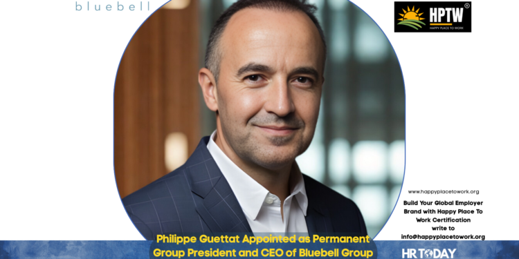 Philippe Guettat Appointed as Permanent Group President and CEO of Bluebell Group