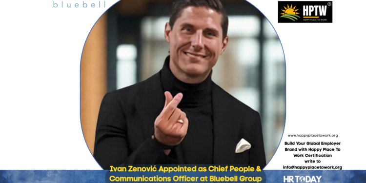 Ivan Zenović Appointed as Chief People & Communications Officer at Bluebell Group