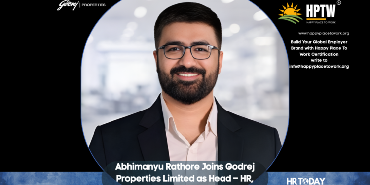 Abhimanyu Rathore Joins Godrej Properties Limited as Head – HR, Mumbai Zone