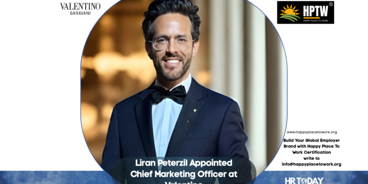 Liran Peterzil Appointed Chief Marketing Officer at Valentino