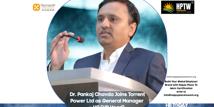 Dr. Pankaj Chavda Joins Torrent Power Ltd as General Manager – HR (HR Head)