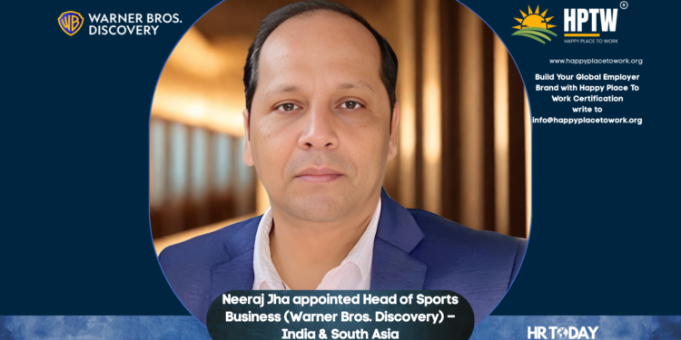 Neeraj Jha appointed Head of Sports Business (Warner Bros. Discovery) – India & South Asia