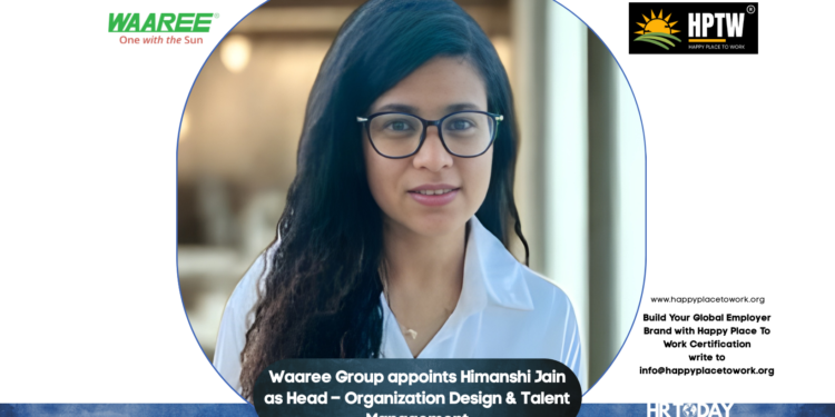 Waaree Group appoints Himanshi Jain as Head – Organization Design & Talent Management