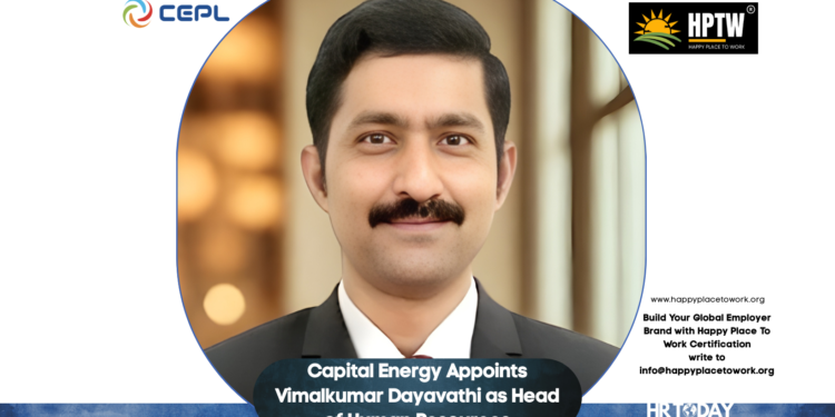 Capital Energy Appoints Vimalkumar Dayavathi as Head of Human Resources