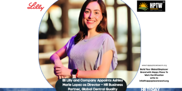 Eli Lilly and Company Appoints Ashley Marie Lopez as Director – HR Business Partner, Global Central Quality