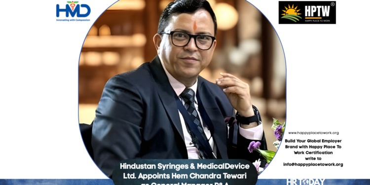 Hindustan Syringes & Medical Device Ltd. Appoints Hem Chandra Tewari as General Manager P&A