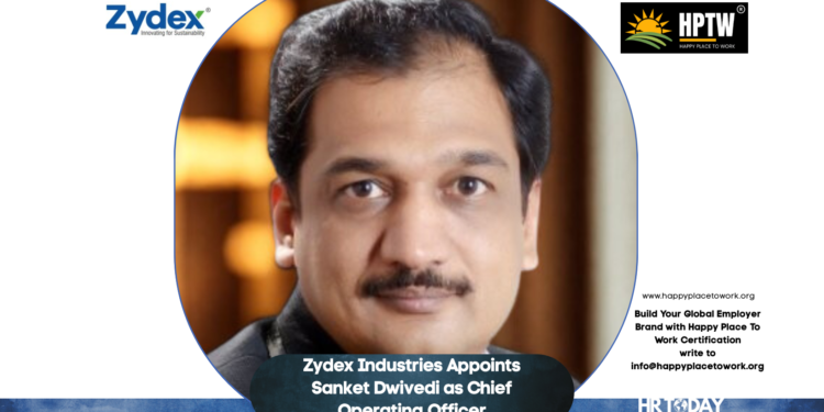 Zydex Industries Appoints Sanket Dwivedi as Chief Operating Officer