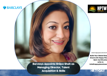 Barclays Appoints Shilpa Shah as Managing Director, Talent Acquisition & Skills