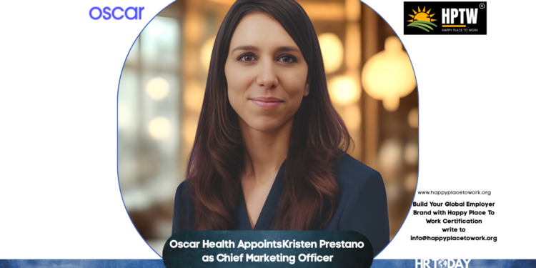 Oscar Health Appoints Kristen Prestano as Chief Marketing Officer
