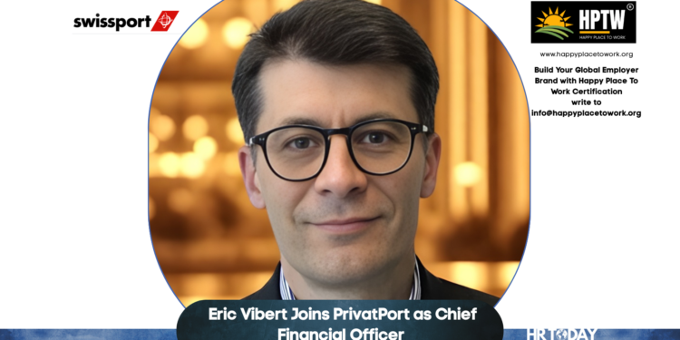 Eric Vibert Joins PrivatPort as Chief Financial Officer