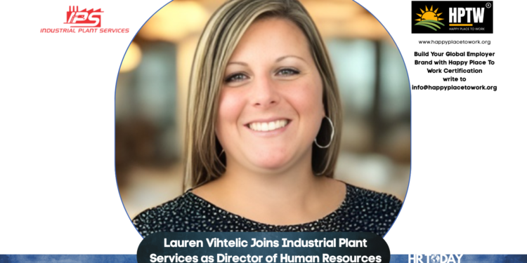 Lauren Vihtelic Joins Industrial Plant Services as Director of Human Resources