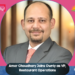 Amar Choudhary Joins Ownly as VP, Restaurant Operations