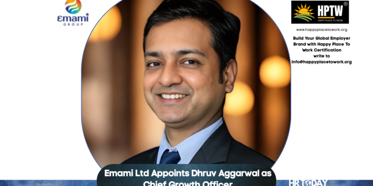 Emami Ltd Appoints Dhruv Aggarwal as Chief Growth Officer