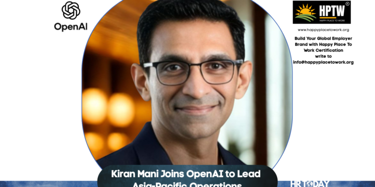 Kiran Mani Joins OpenAI to Lead Asia-Pacific Operations