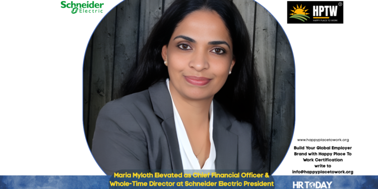 Maria Myloth Elevated as Chief Financial Officer & Whole-Time Director at Schneider Electric President Systems Limited and Secure Power India Business