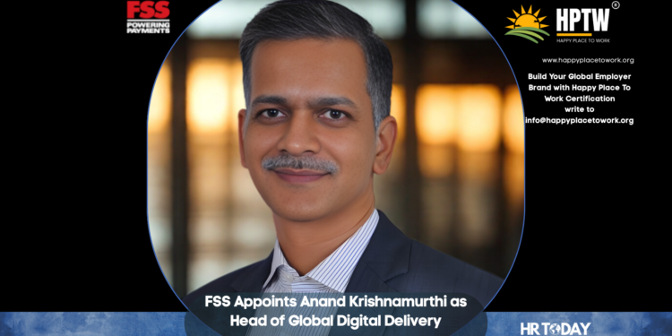 FSS Appoints Anand Krishnamurthi as Head of Global Digital Delivery