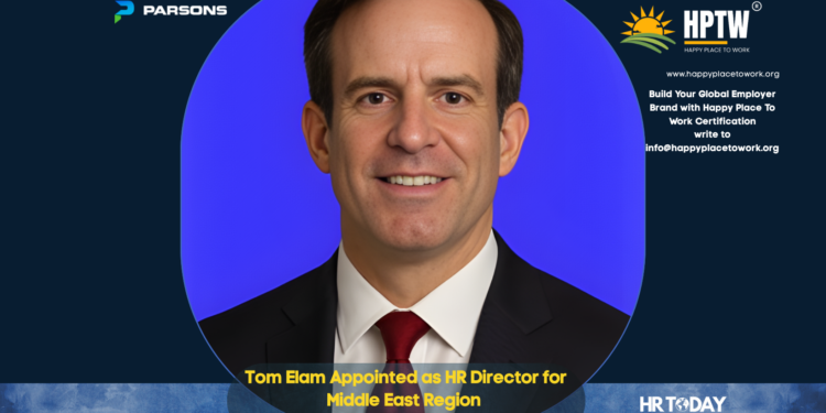Tom Elam Appointed as HR Director for Middle East Region at Parsons Corporation