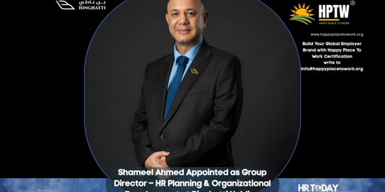 Shameel Ahmed Appointed as Group Director – HR Planning & Organizational Development at Binghatti Holding